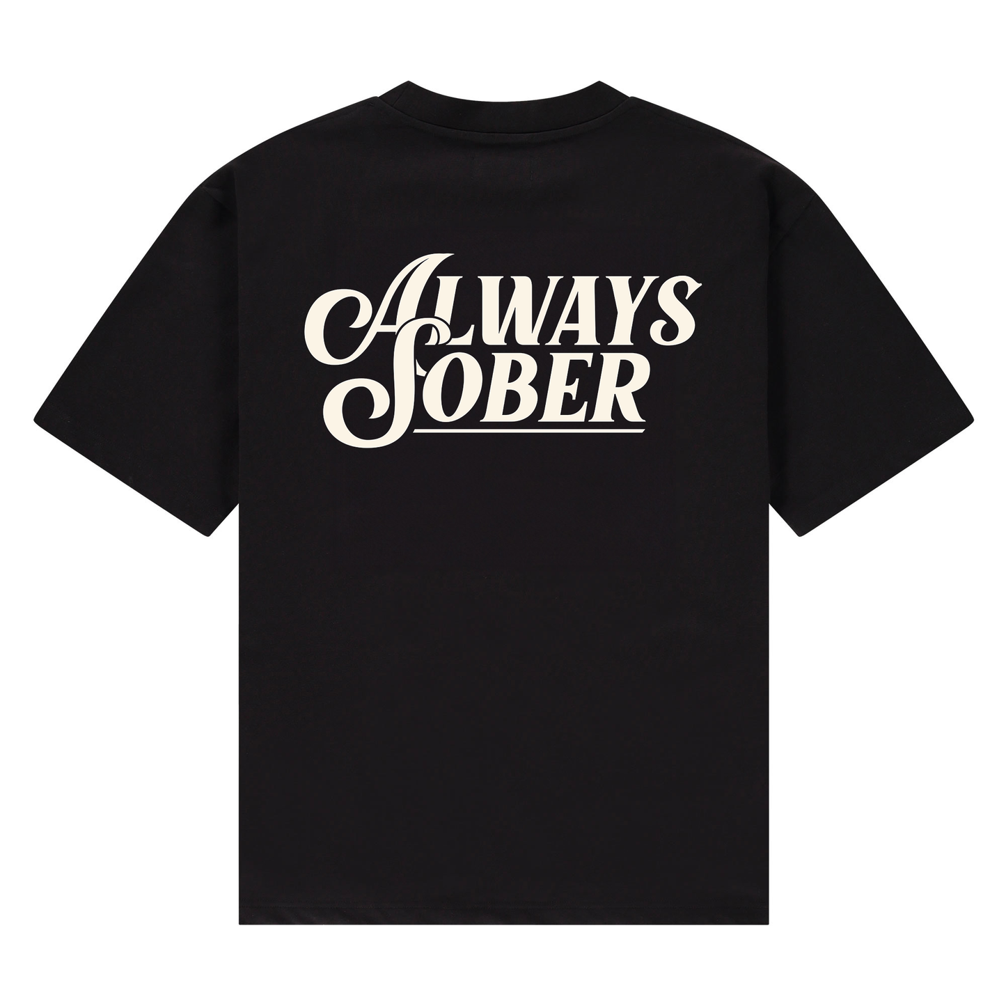 RZ - Always Sober Text Tee